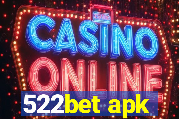 522bet apk